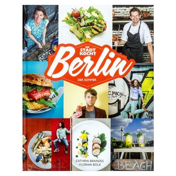 Die Stadt Kocht - Berlin - Der Sommer, 1 St