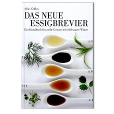 Das neue Essigbrevier- Ein Handbuch für mehr Genuss mit edelsaurer Würze, Gölles, 1 St