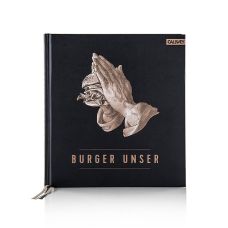 Burger Unser, von H. Tzschirner, N. Lecloux, T. Vilgis, N. Jorra, F. Knecht, 1 St