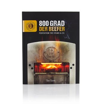 Der Beefer: 800 Grad - Perfektion für Steaks & Co., von Ralf Frenzel, TreTorri, 1 St